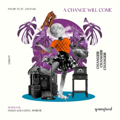 A Change Will Come (feat. Lisanse)