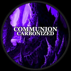 Communion Carbonized