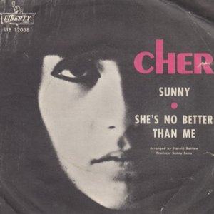 Sunny / She's No Better Than Me