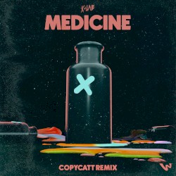 Medicine (COPYCATT remix)