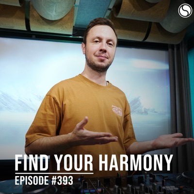 FYH393 - Find Your Harmony Radio Episode #393