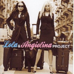 Lola & Angiolina Project