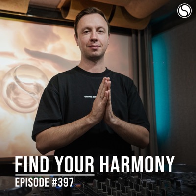 FYH397 (Find Your Harmony Radio) [Episode #397]