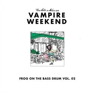 Frog on the Bass Drum Vol. 02: Una Notte a Milano 7.9.19 Con Vampire Weekend