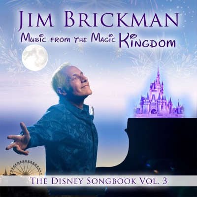 Music From The Magic Kingdom: The Disney Songbook (Vol. 3)