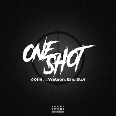 One Shot (feat. Watson & Eric.B.Jr)