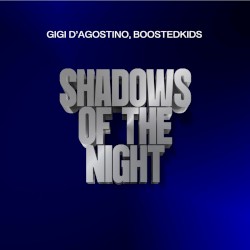 Shadows Of The Night (GIGI DAG Mix)