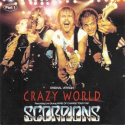 Crazy World: Recording Live During Wind of Change Tour 1991