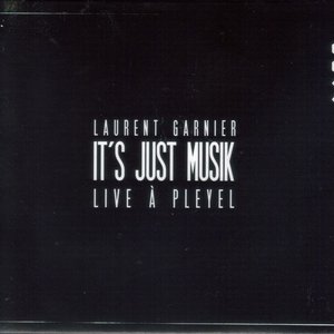 It's Just Musik - Live À Pleyel