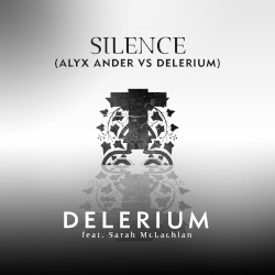 Silence (Alyx Ander vs. Delerium)