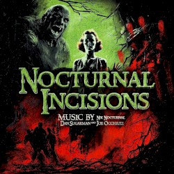 Nocturnal Incisions