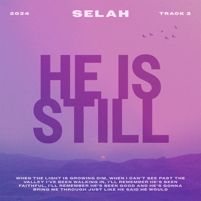 He Is Still