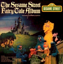 The Sesame Street Fairy Tale Album