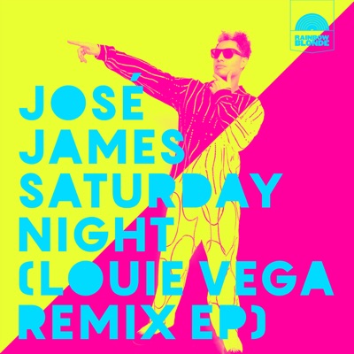 Saturday Night (Louie Vega Remixes)