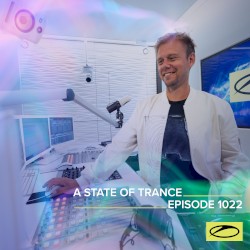 2021-06-24: A State of Trance #1022