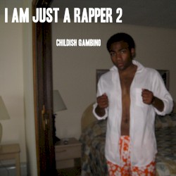 I Am Just a Rapper 2