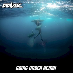 Going Under (AALYX remix)