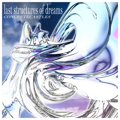 Last Structures of Dreams