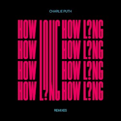 How Long (Remixes)