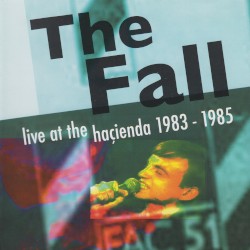 Live at The Hacienda