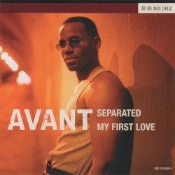 Separated / My First Love