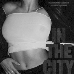 In the City (DJ HEARTSTRING remix)