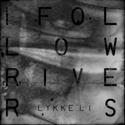 I Follow Rivers (remixes)