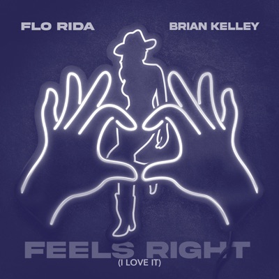 Feels Right (I Love It) [Remixes] [feat. Brian Kelley]