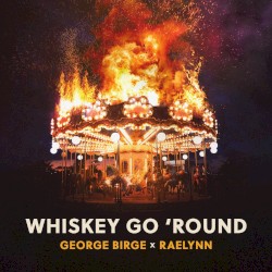 Whiskey Go 'Round