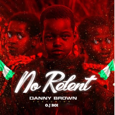 No Relent (feat. O.J boi)