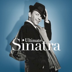 Ultimate Sinatra: The Centennial Collection