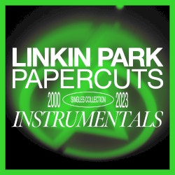 Papercuts: Instrumentals