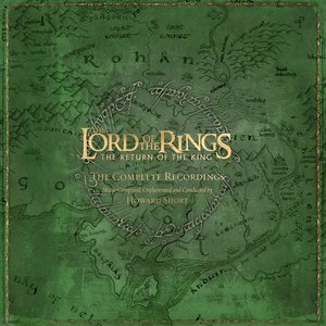 The Lord of the Rings: The Return of the King - The Complete Recordings