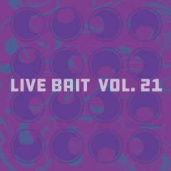 Live Bait, Vol. 21