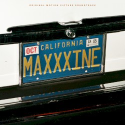 MaXXXine: Original Motion Picture Soundtrack