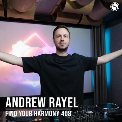 FYH408 - Find Your Harmony Radio Episode #408