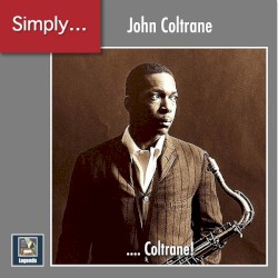 Simply ... Coltrane!