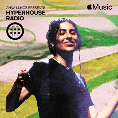 HYPERHOUSE 041: Anna Lunoe (DJ Mix)