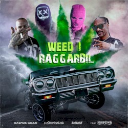 WEED I RAGGARBIL