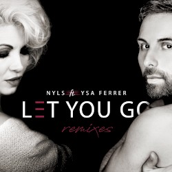 Let You Go (remixes)