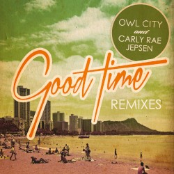 Good Time (remixes)