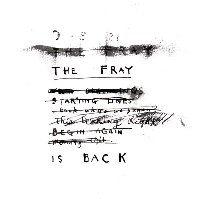 The Fray Is Back