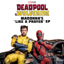 Deadpool & Wolverine: Madonna's 