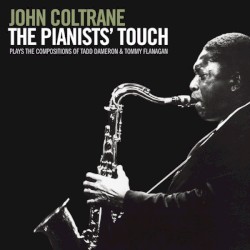 The Pianists' Touch - Plays the Compositions of Tadd Dameron & Tommy Flanagan