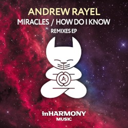 Miracles / How Do I Know (Remixes)