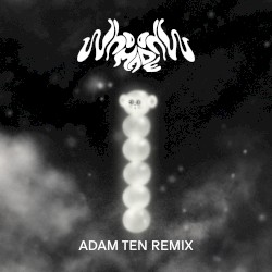 Kiss Me Hard (Adam Ten Remix)