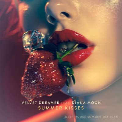 Summer Kisses (Deep House Summer Mix 2024) [feat. Diana Moon & Tim Gelo]