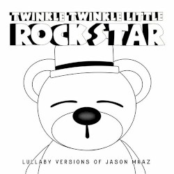 Lullaby Versions of Jason Mraz