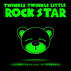 Lullaby Versions of Deadmau5