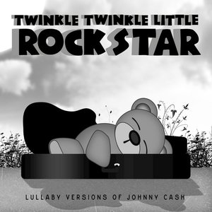 Lullaby Versions of Johnny Cash